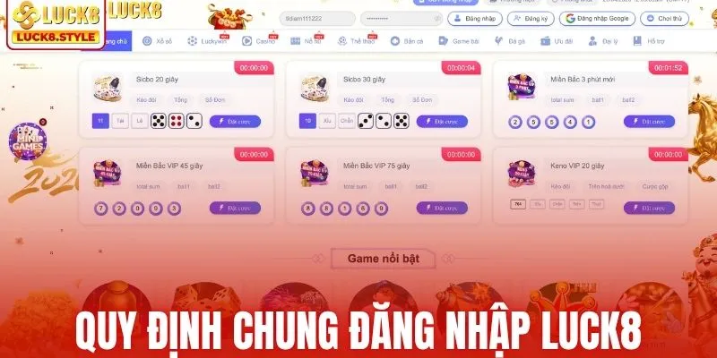 Quy định chung đăng nhập LUCK8